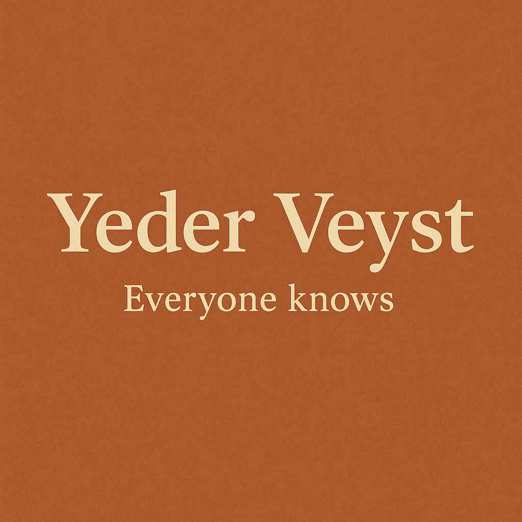 Yeder Veyst: A Yiddish Expression of Shared Wisdom and Cultural Memory