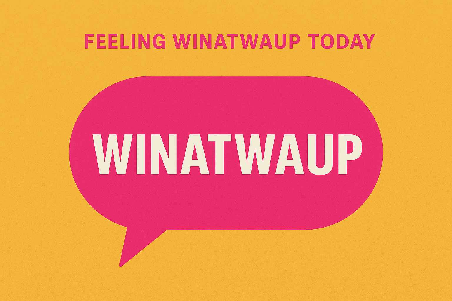 Winatwaup: The Viral Phrase Empowering Digital Culture